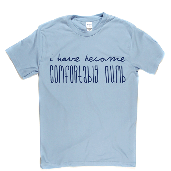 Comfortably Numb T Shirt product image 1