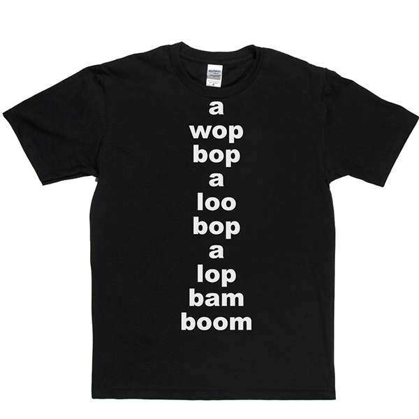 Wop Bop A Loola T Shirt product image 2