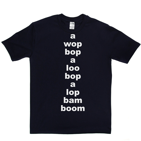 Wop Bop A Loola T Shirt product image 3
