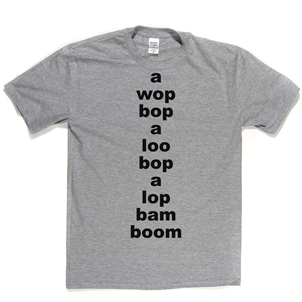 Wop Bop A Loola T Shirt product image 6