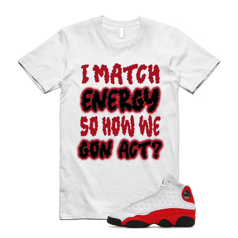 Air 13 Retro OG Chicago 2026 Shirt To Match I Energy T-Shirt product image 1