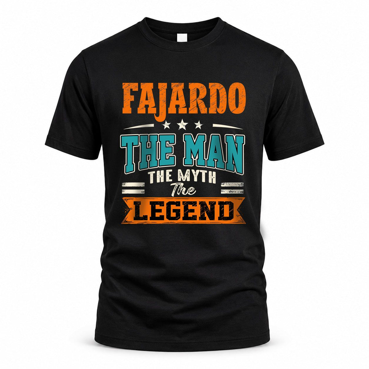 FAJARDO HH F007 The Man Myth Legend Personalized Shirt – product image 1