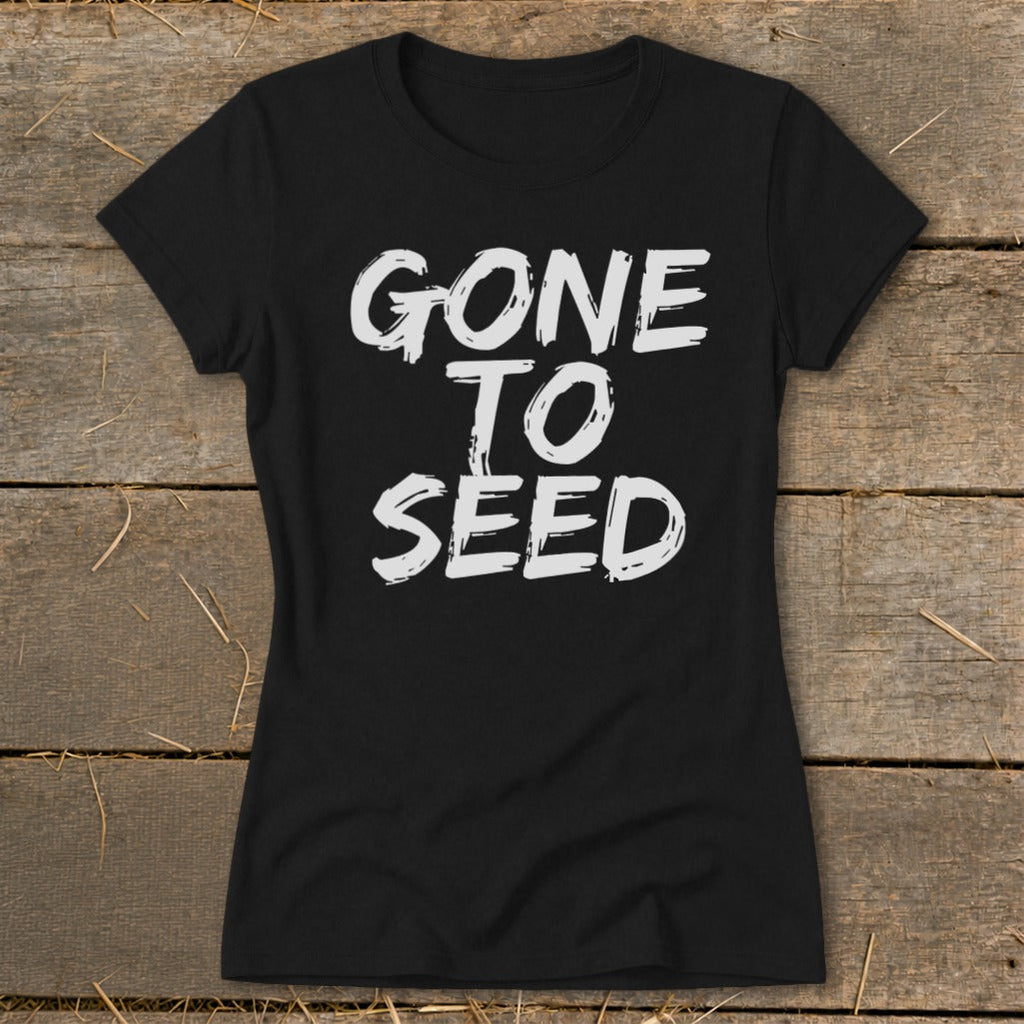 Gone to Seed Ladies Tee product image 1