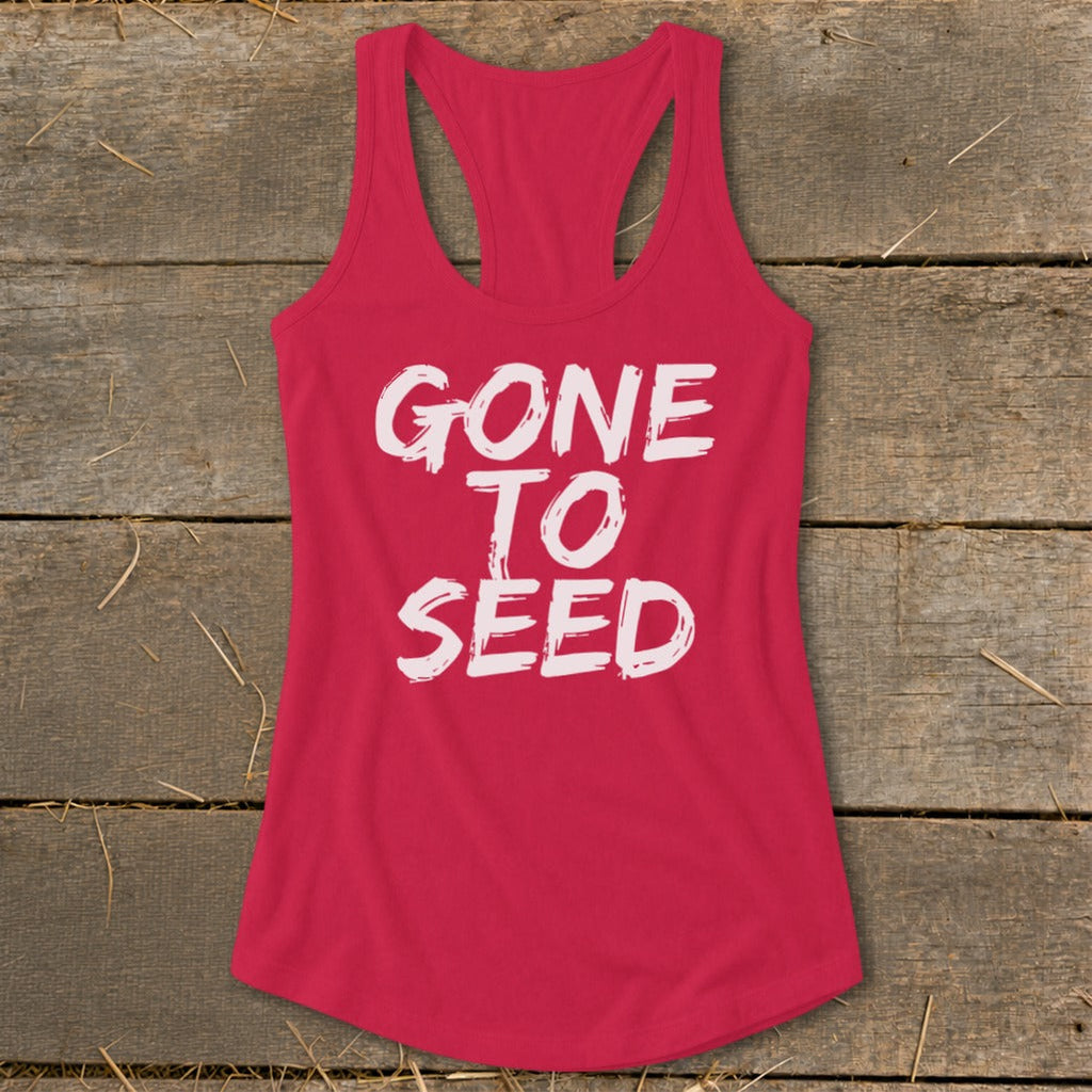 Gone to Seed Racerback Tank