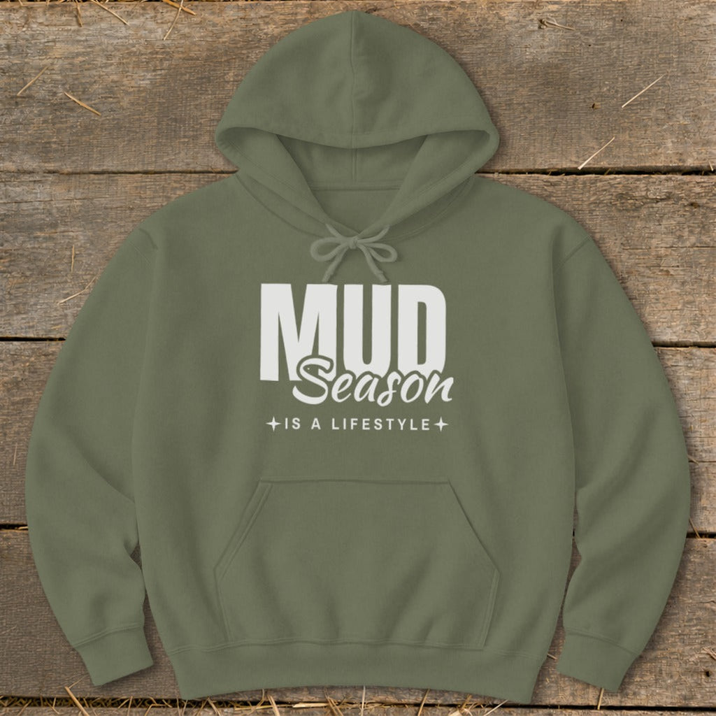 Mud Season Is a Lifestyle Hoodie product image 1