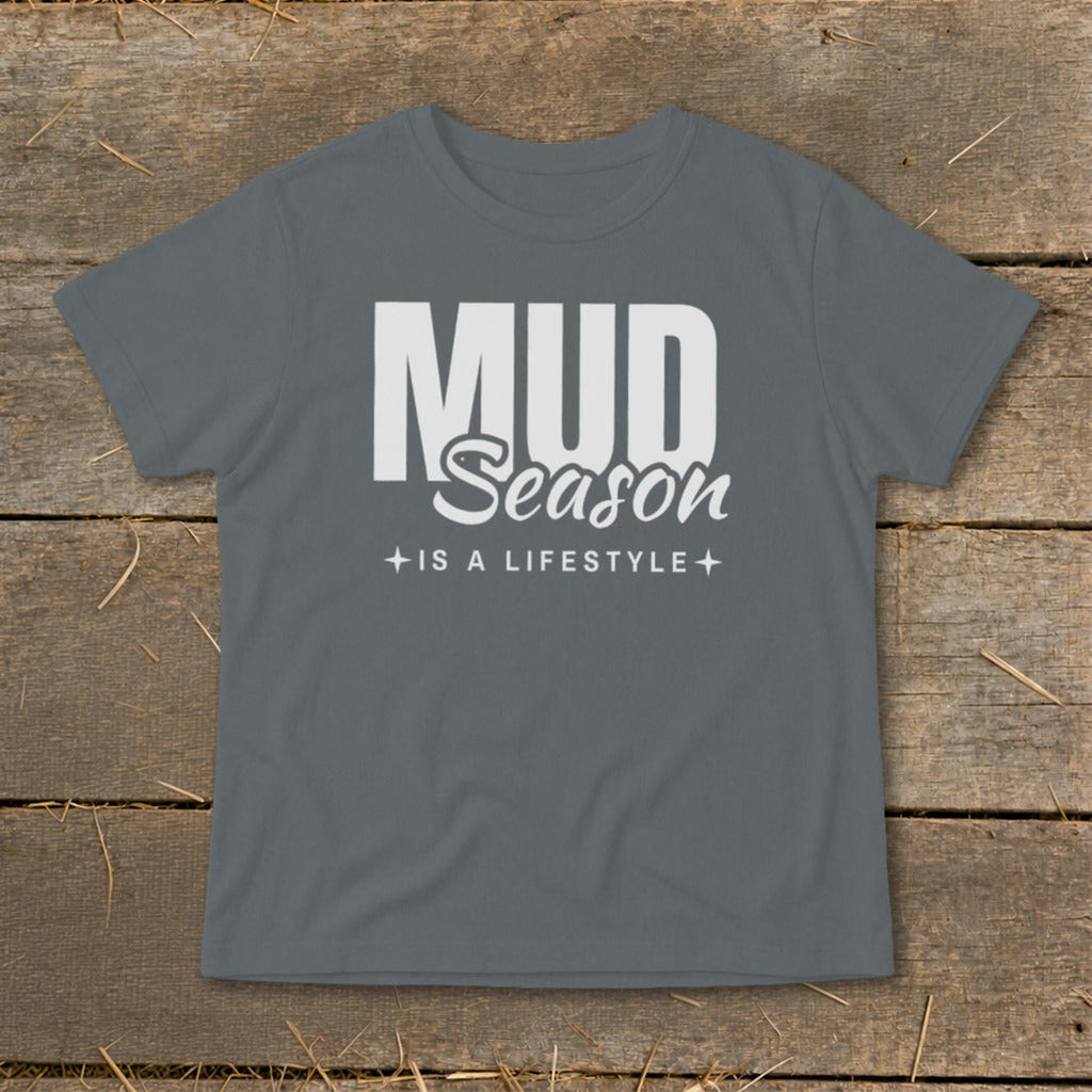Mud Season Is a Lifestyle Infant Tee product image 1