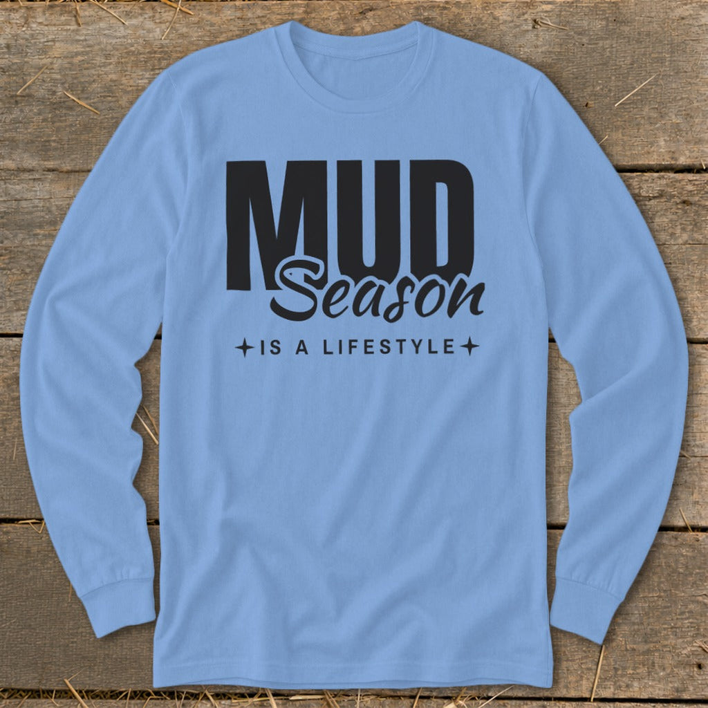 Mud Season Is a Lifestyle Long Sleeve Tee product image 8