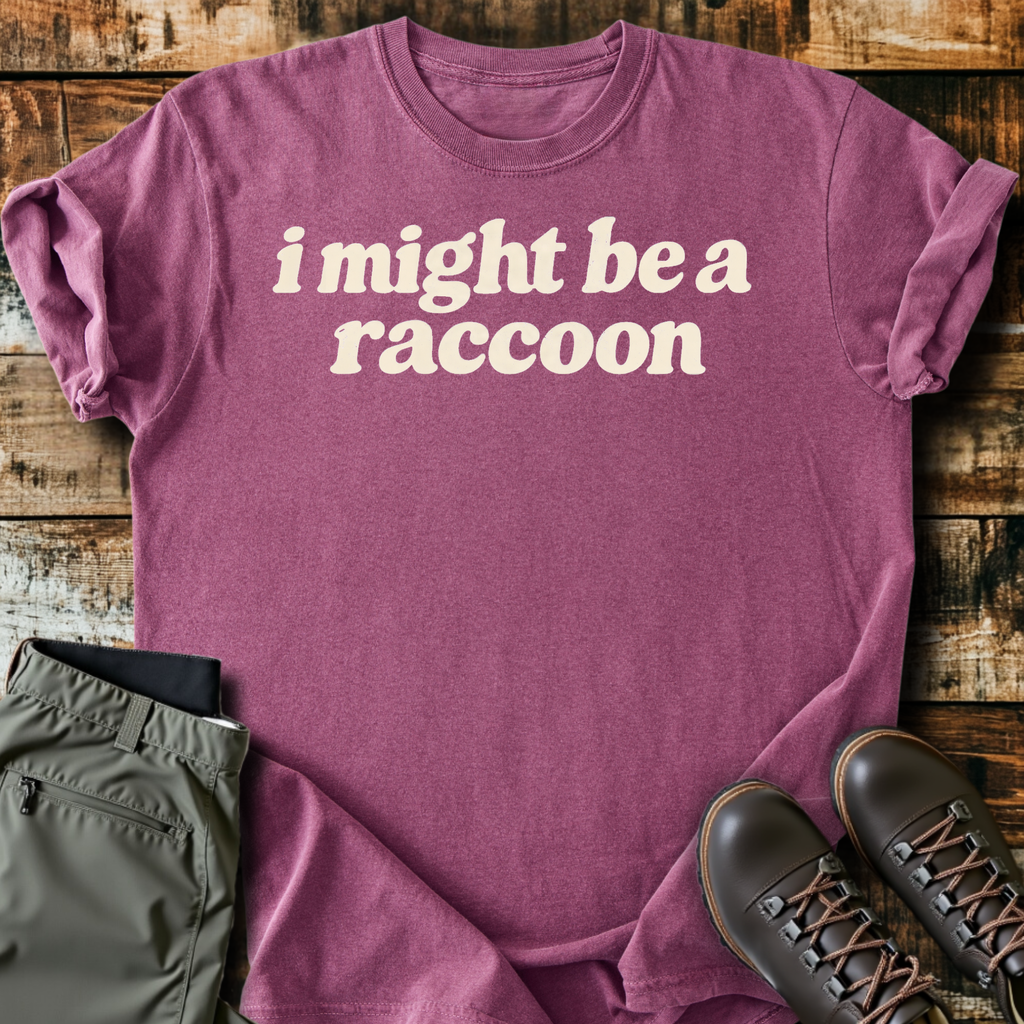 I Might Be A Raccoon T-Shirt product image 2