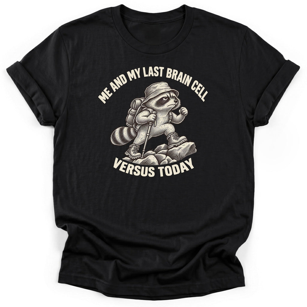 Last Brain Cell Vs Today T-Shirt product image 2
