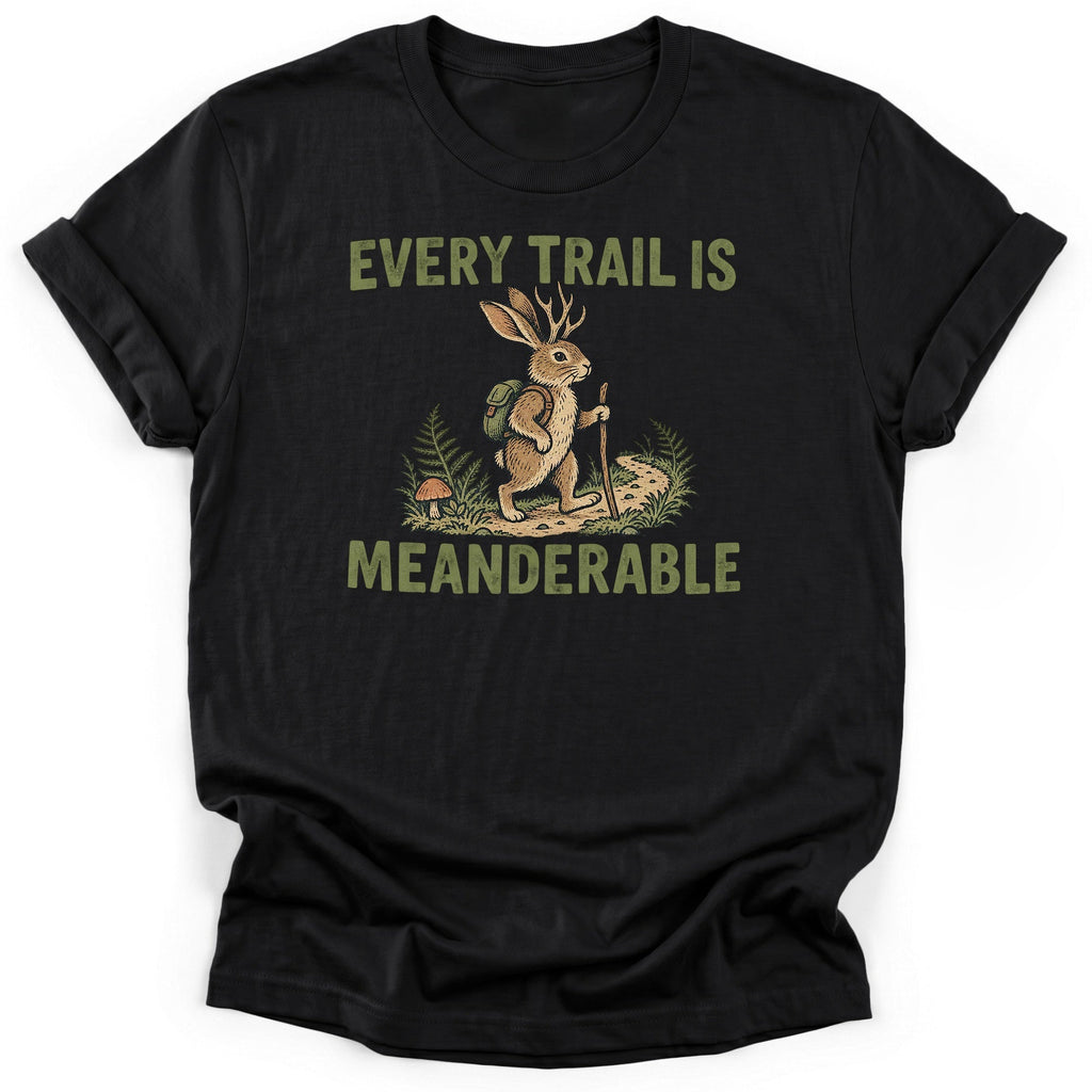 Every Trail Is Meanderable T-Shirt product image 1