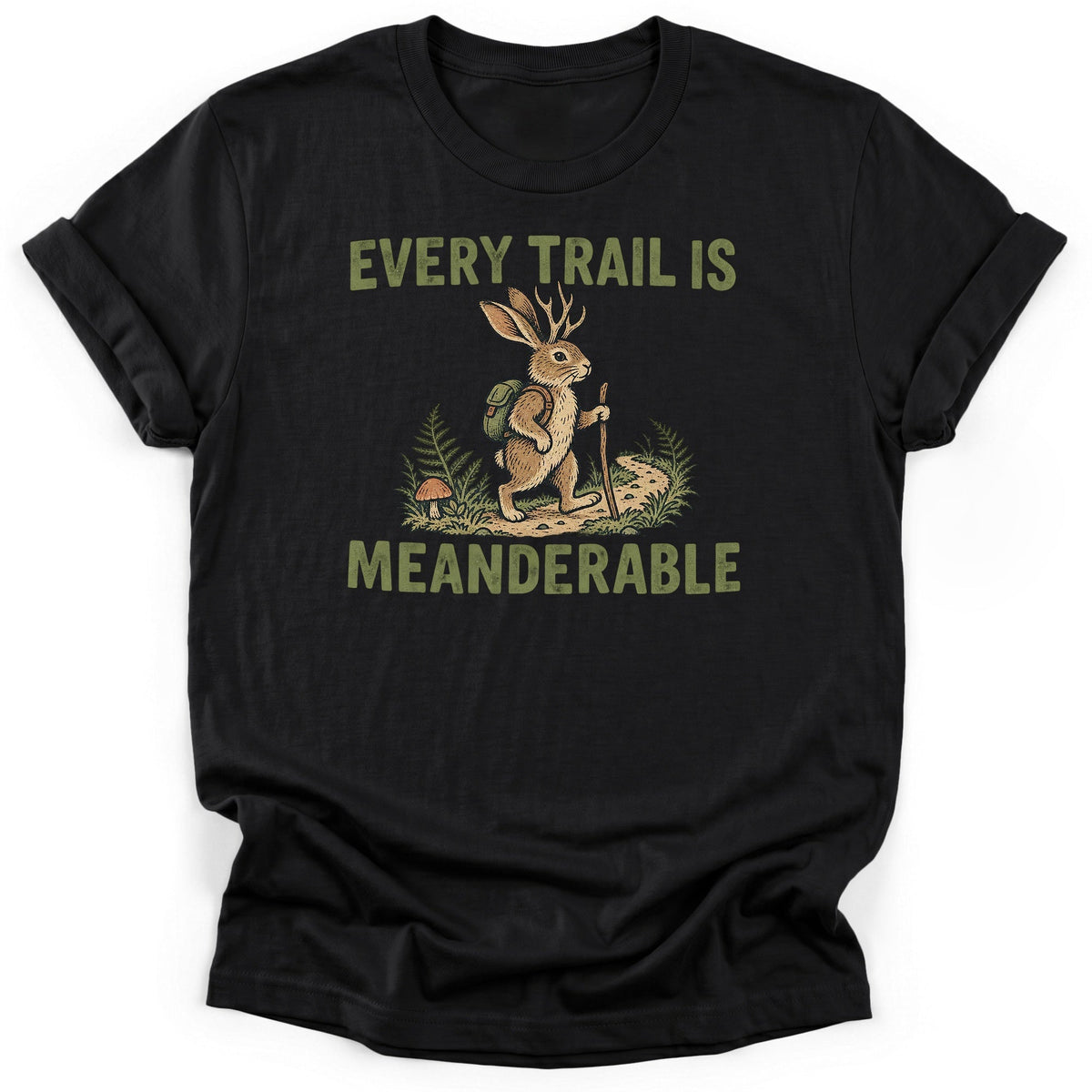 Every Trail Is Meanderable T-Shirt product image 1