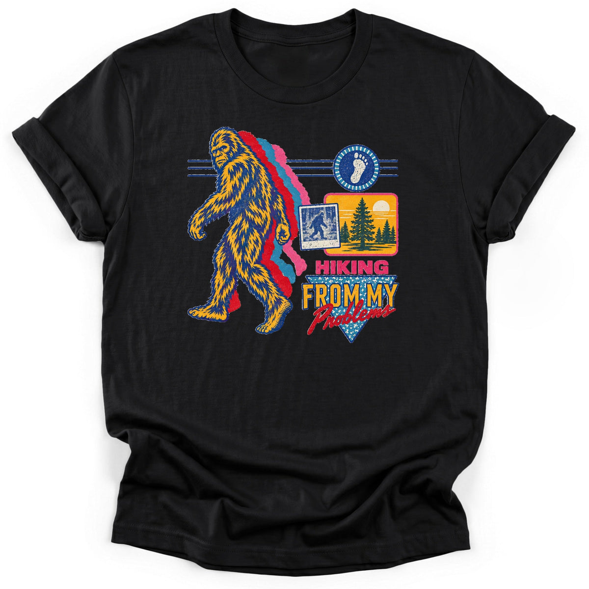 Bigfoot Hiking From My Problems T-Shirt product image 2
