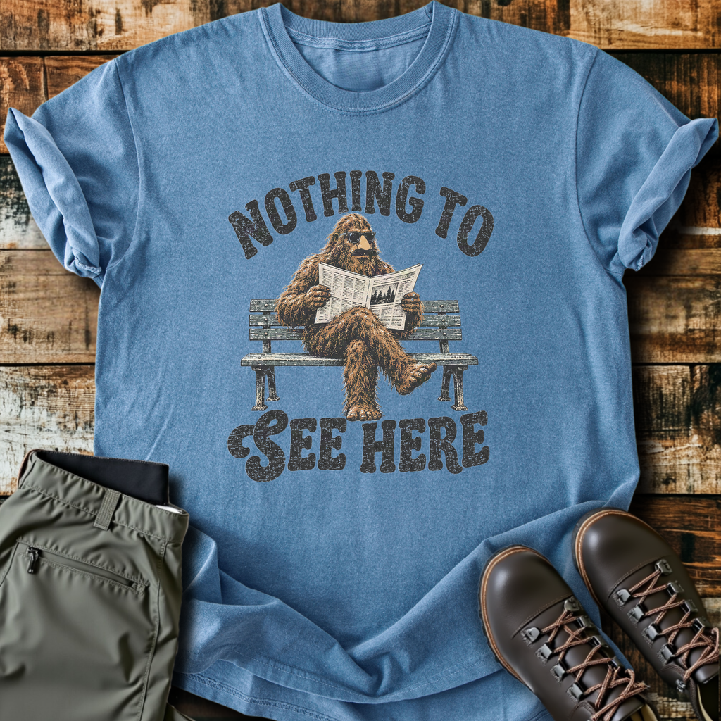 Nothing To See Here Bigfoot T-Shirt product image 3