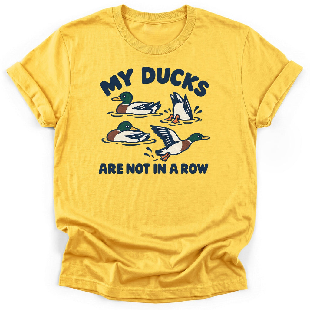 Ducks Not In A Row T-Shirt product image 1
