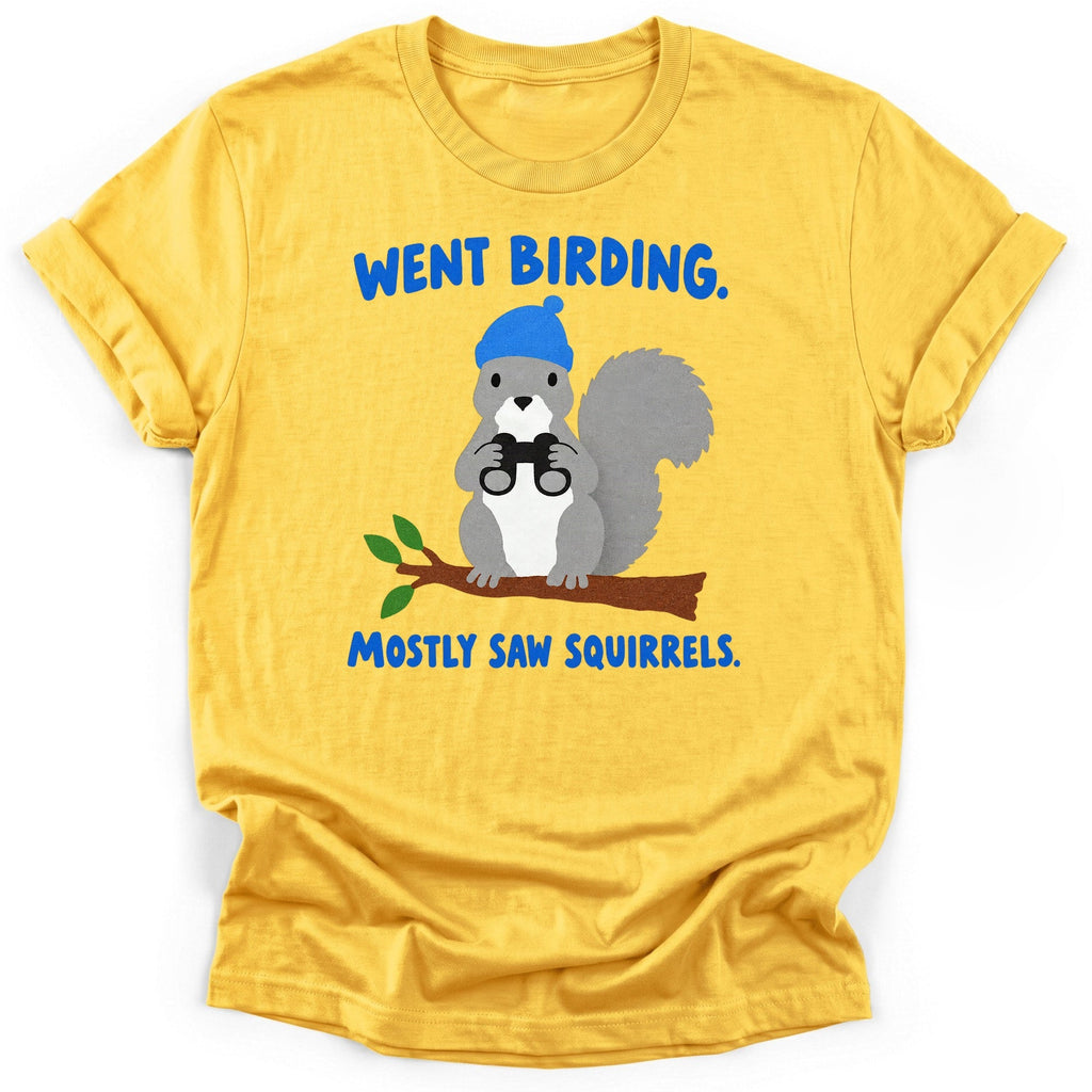 Went Birding Mostly Saw Squirrels T-Shirt product image 4