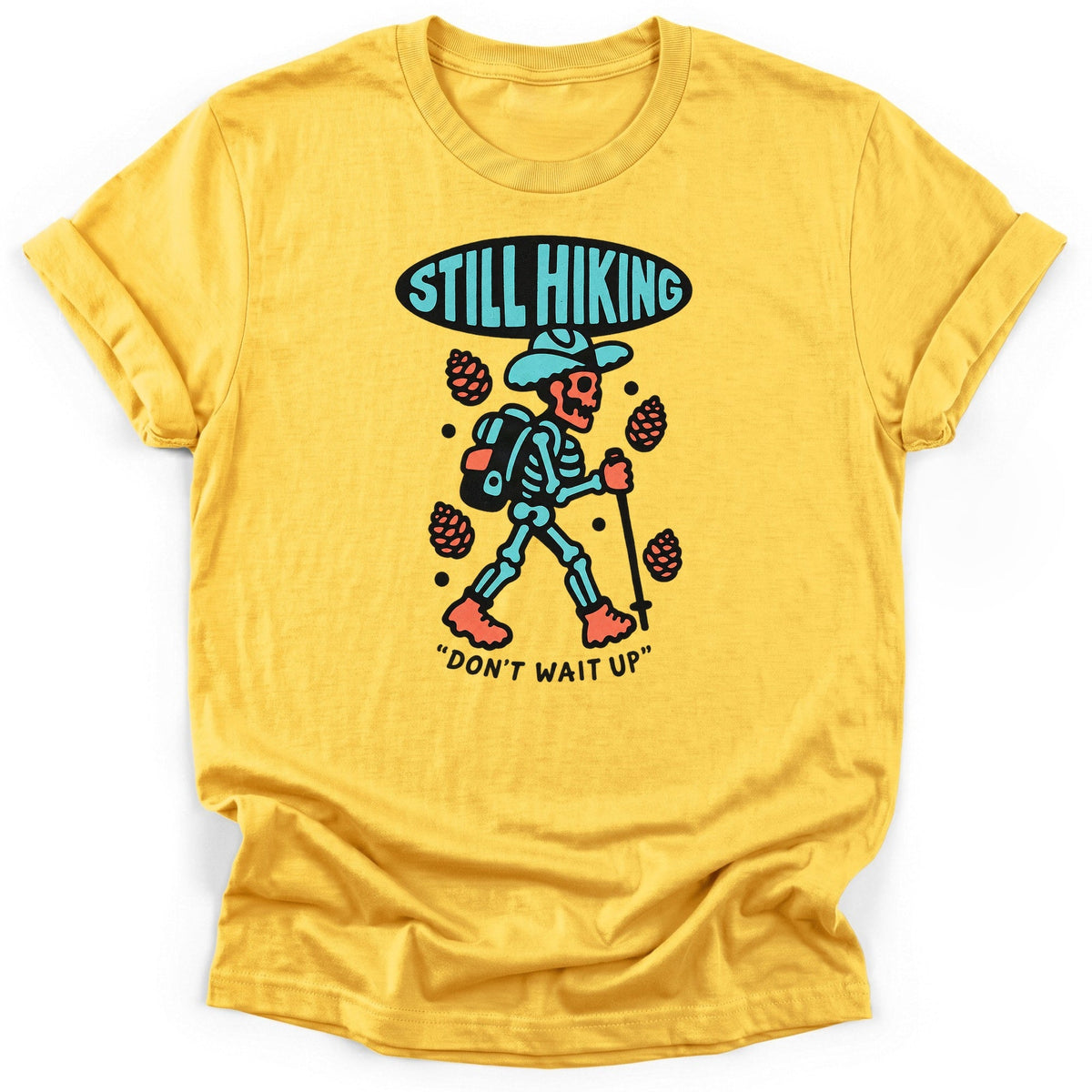 Still Hiking T-Shirt product image 2