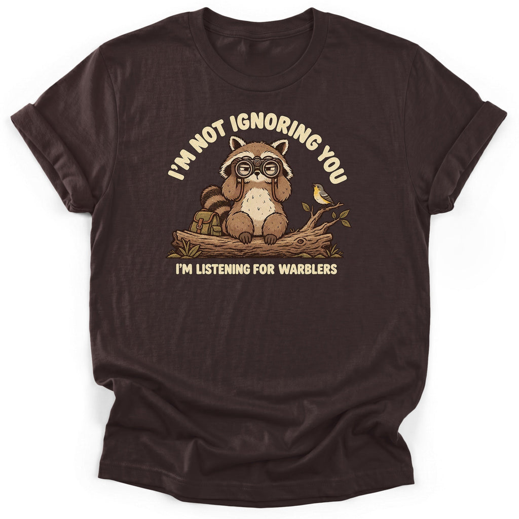 Im Not Ignoring You T-Shirt product image 1