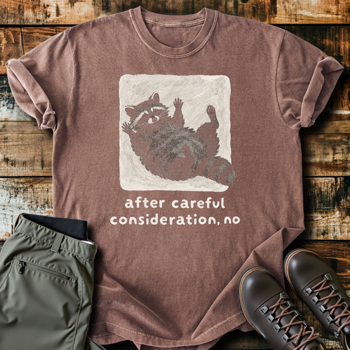 After Careful Consideration Raccoon T-Shirt product image 1