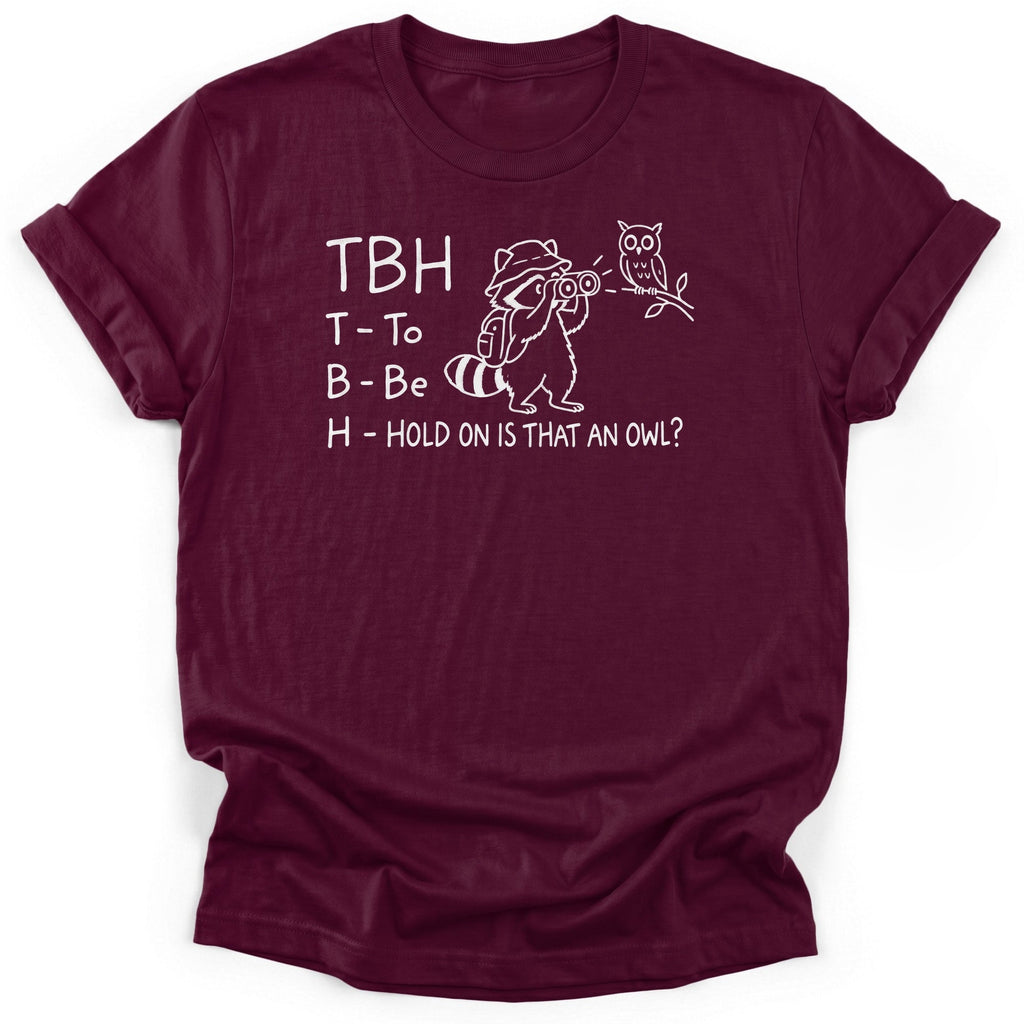 To Be Honest Is That An Owl T-Shirt product image 5