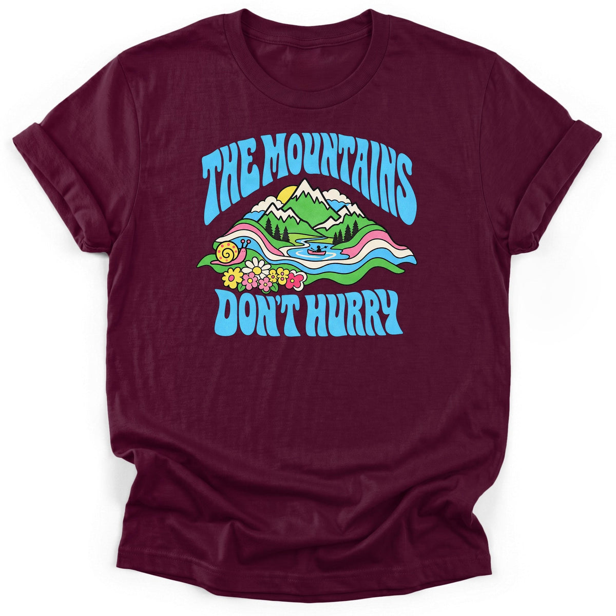 The Mountains Dont Hurry T-Shirt product image 4
