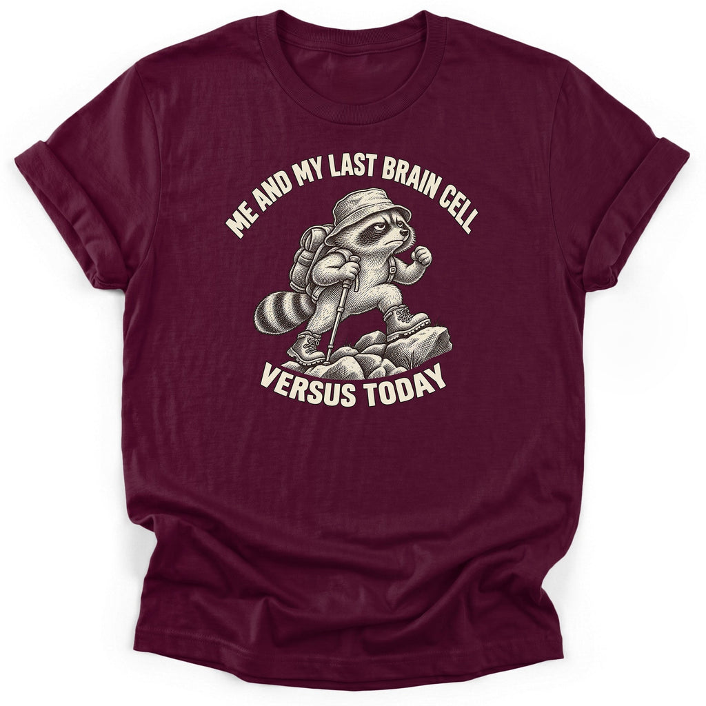 Last Brain Cell Vs Today T-Shirt product image 5