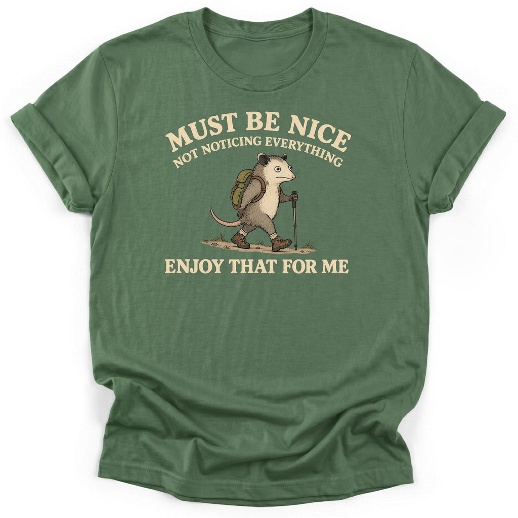Must Be Nice T-Shirt product image 5