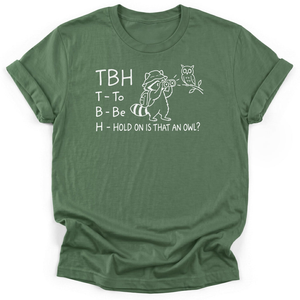 To Be Honest Is That An Owl T-Shirt product image 6