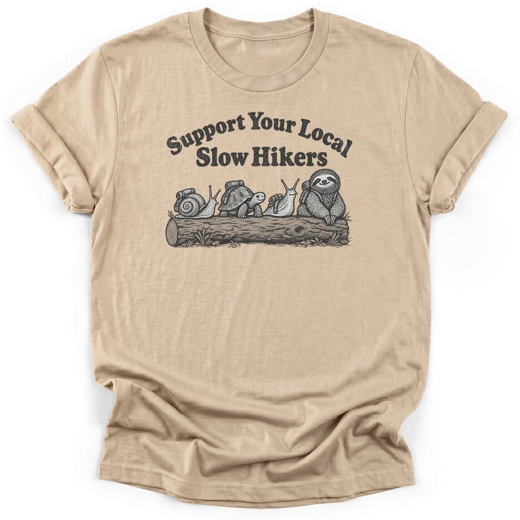 Support Your Local Slow Hikers T-Shirt product image 1