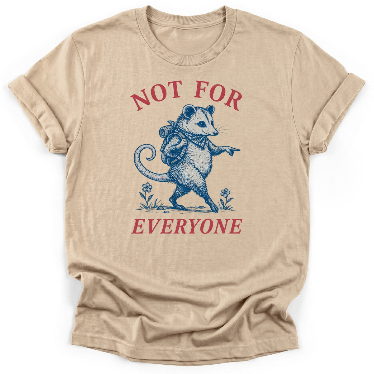 Not For Everyone T-Shirt product image 4