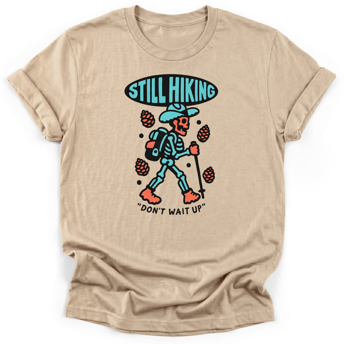 Still Hiking T-Shirt product image 4