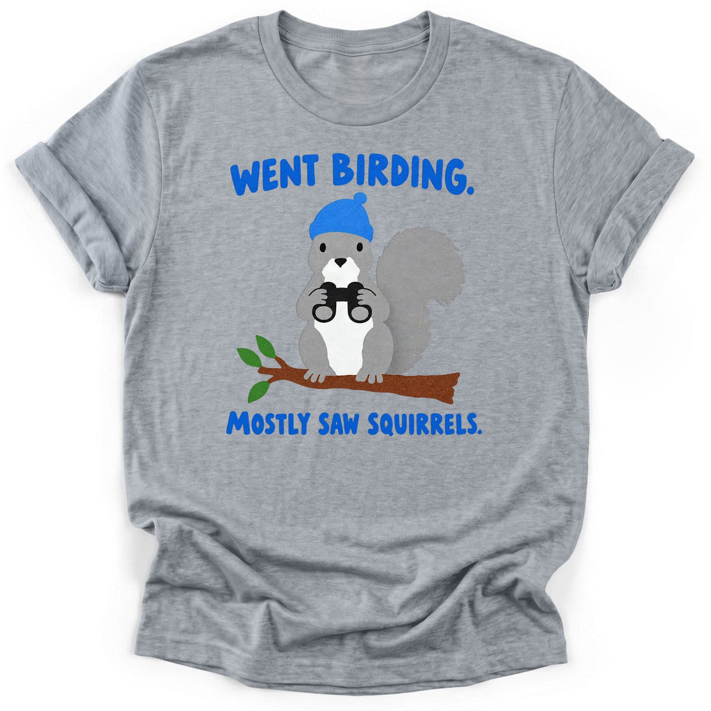 Went Birding Mostly Saw Squirrels T-Shirt product image 5