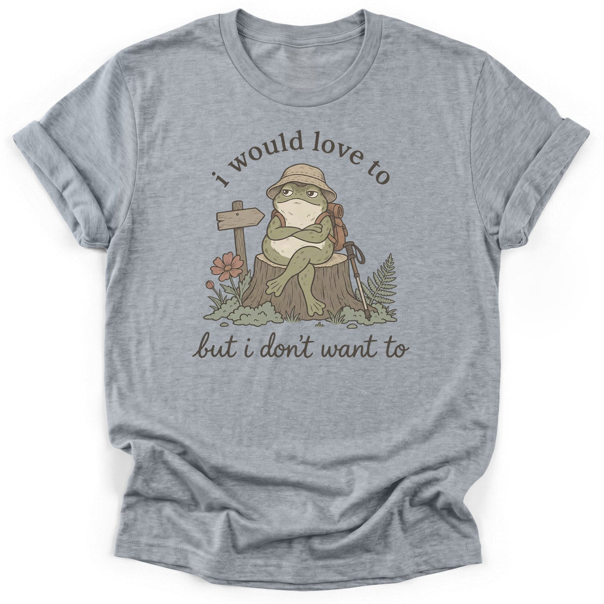 I Would Love To But T-Shirt product image 1