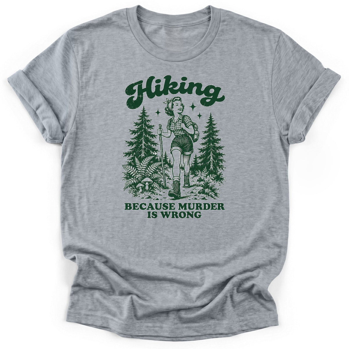 Hiking Because T-Shirt product image 2
