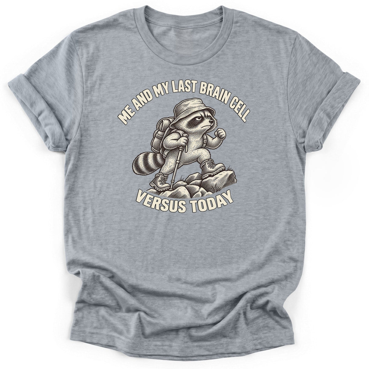 Last Brain Cell Vs Today T-Shirt product image 3
