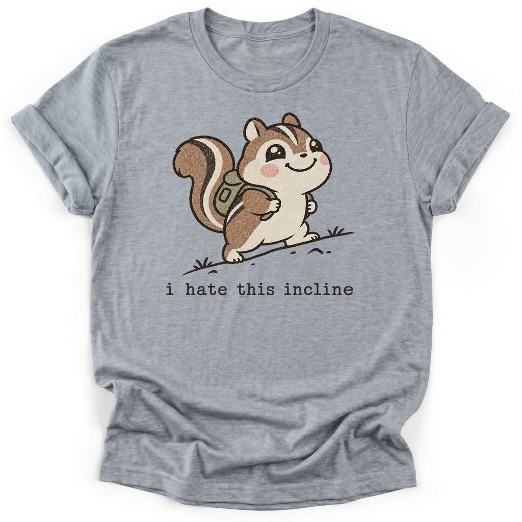 I Hate This Incline T-Shirt product image 3
