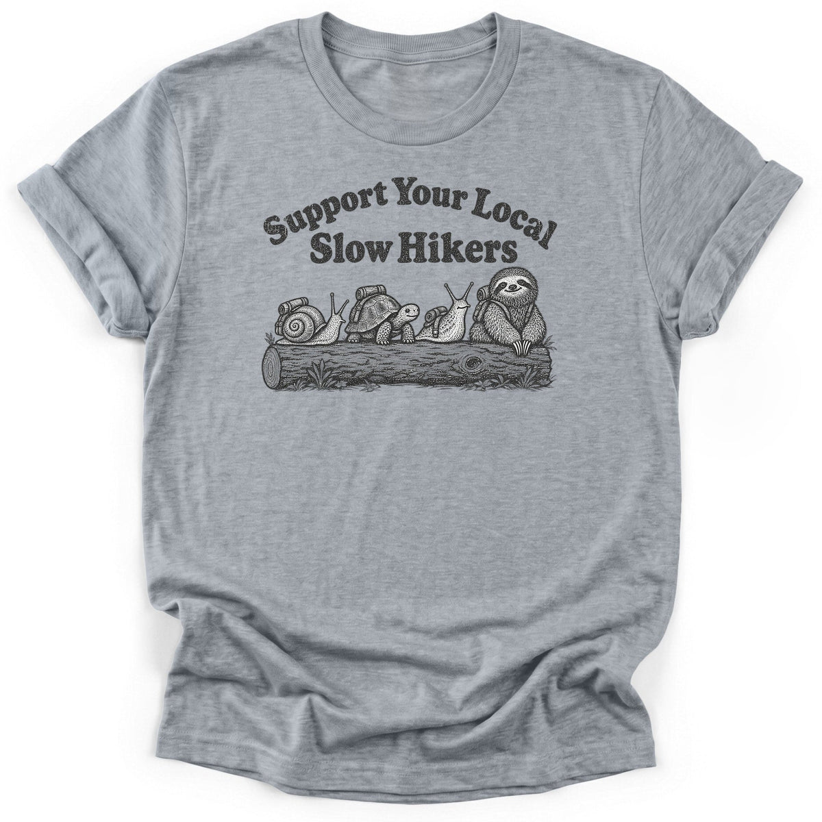 Support Your Local Slow Hikers T-Shirt product image 3